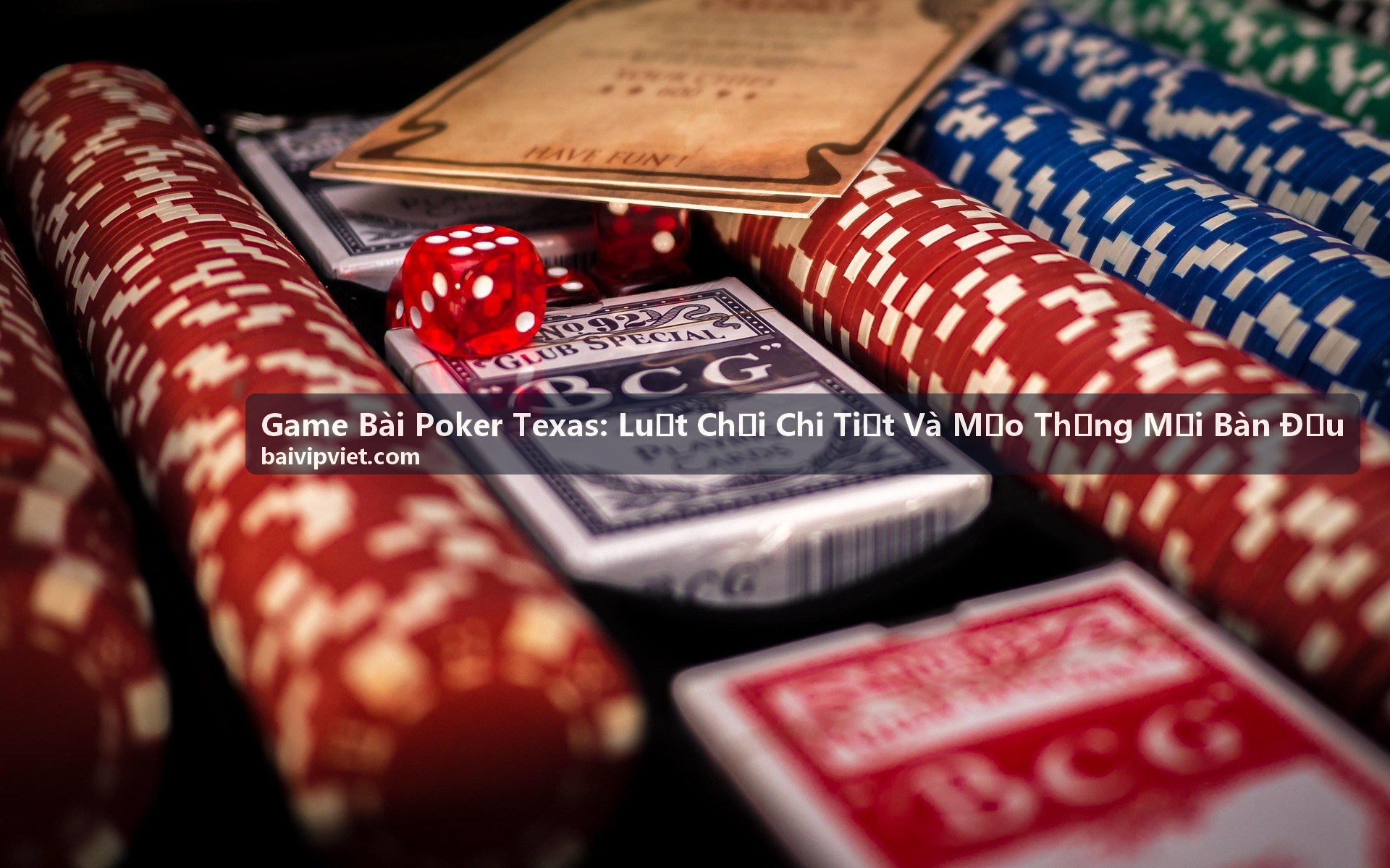 Luật chơi chi tiết Game Bài Poker Texas - Vòng cược